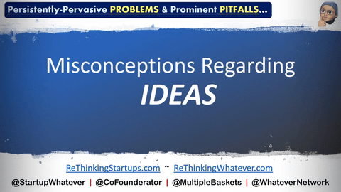 P9: Misconceptions Regarding... IDEAS!