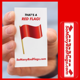"That's a Red Flag!" Card - SoManyRedFlags.com