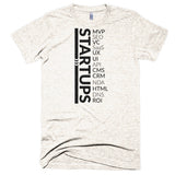 Living The Startup Dream (Startup Acronyms) - Extra Soft (Tri-Blend)
