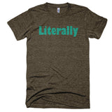 Literally - Extra Soft (Tri-Blend)