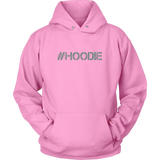 Hashtag Hoodie - Design #7 - HashtagHoodie.com